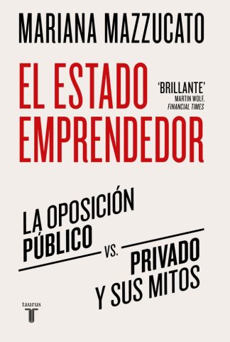 EL ESTADO EMPRENDEDOR