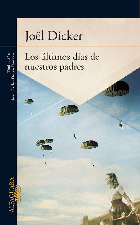 LOS ULTIMOS DIAS DE NUESTROS PADRES