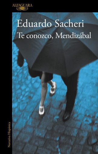 TE CONOZCO, MENDIZABAL