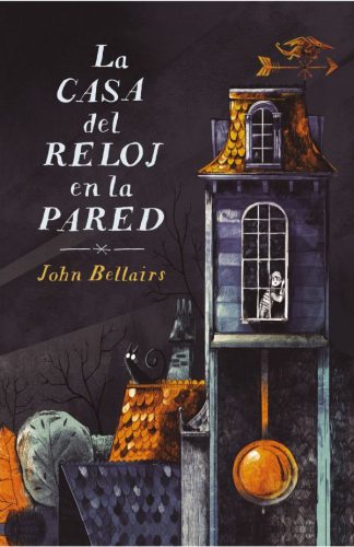 LA CASA DEL RELOJ EN LA PARED