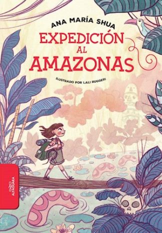 EXPEDICION AL AMAZONAS