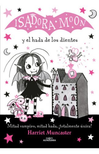 ISADORA MOON Y EL HADA DE LOS DIENTES