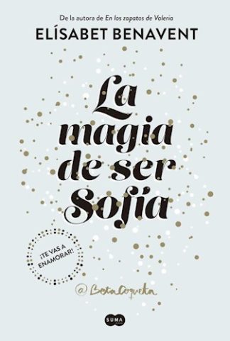 LA MAGIA DE SER SOFIA