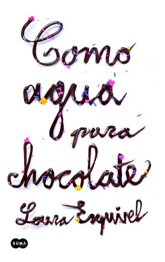 COMO AGUA PARA CHOCOLATE