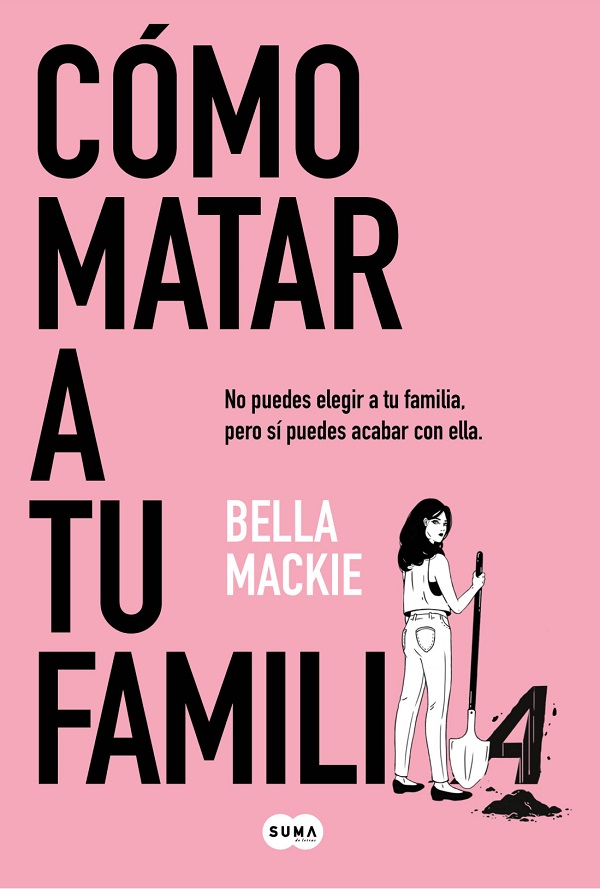 COMO MATAR A TU FAMILIA