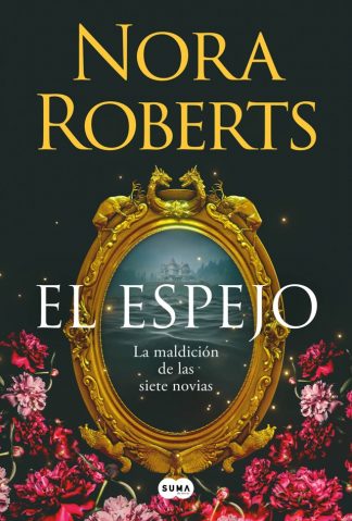 LA MALDICION SIETE NOVIAS 2. EL ESPEJO