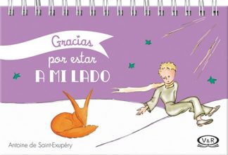 GRACIAS POR ESTAR A MI LADO - EL PRINCIPITO