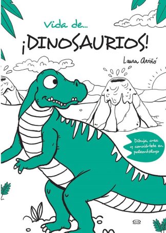 VIDA DE... ¡DINOSAURIOS!