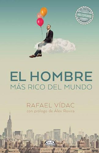 EL HOMBRE MAS RICO DEL MUNDO