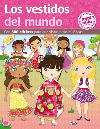 MINI MIKI: LOS VESTIDOS DEL MUNDO