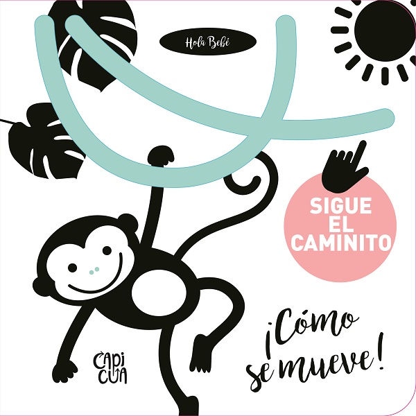 ¡HOLA BEBE! ¡COMO SE MUEVE!