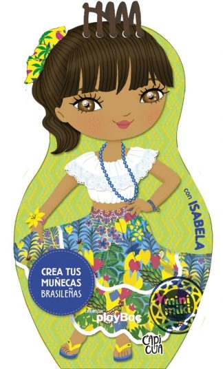 MINI MIKI: CREA TUS MUÑECAS BRASILEÑAS CON ISABELA