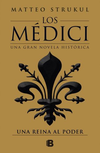 LOS MEDICI 3: UNA REINA AL PODER
