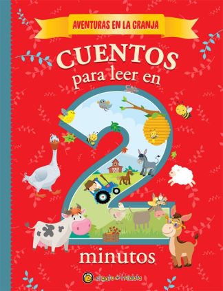 AVENTURAS DE LA GRANJA. CUENTOS EN DOS MINUTOS