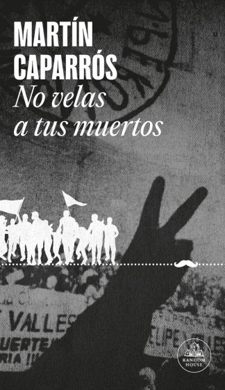 NO VELAS A TUS MUERTOS