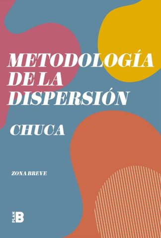 METODOLOGIA DE LA DISPERSION
