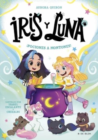 IRIS Y LUNA 2 - ¡POCIONES A MONTONES!