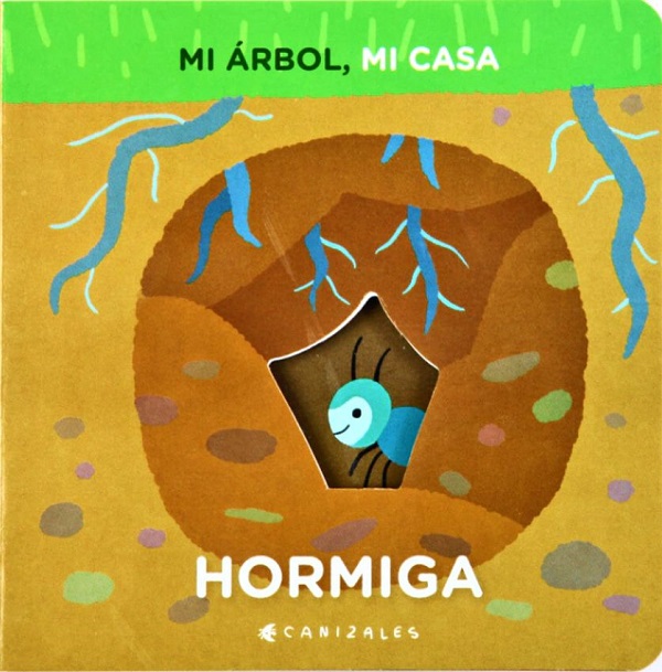MI ARBOL, MI CASA: HORMIGA