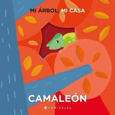 MI ARBOL, MI CASA: EL CAMALEON