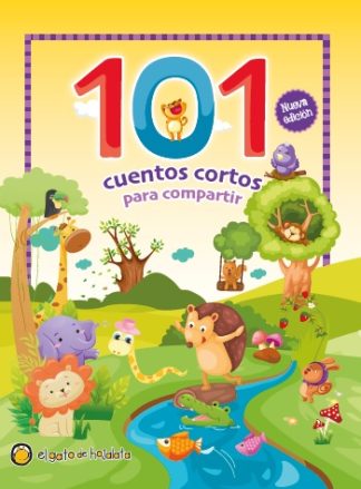 101 CUENTOS CORTOS PARA COMPARTIR 2