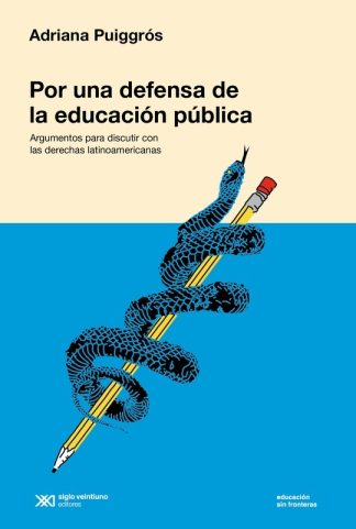 POR UNA DEFENSA DE LA EDUCACION PUBLICA