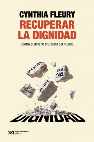 RECUPERAR LA DIGNIDAD