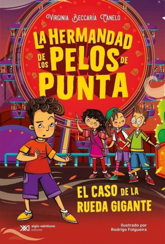 LA HERMANDAD DE LOS PELOS DE PUNTA 2 - EL CASO DE LA RUEDA GIGANTE