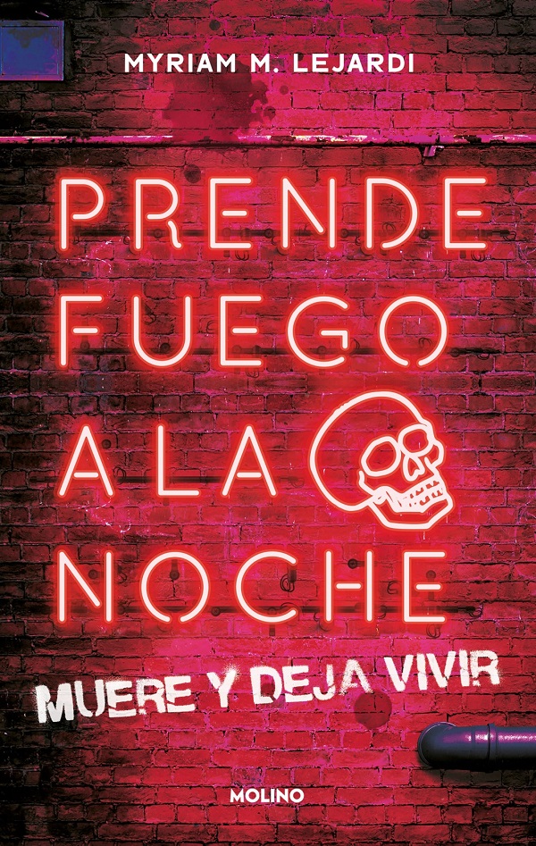 PRENDE FUEGO A LA NOCHE