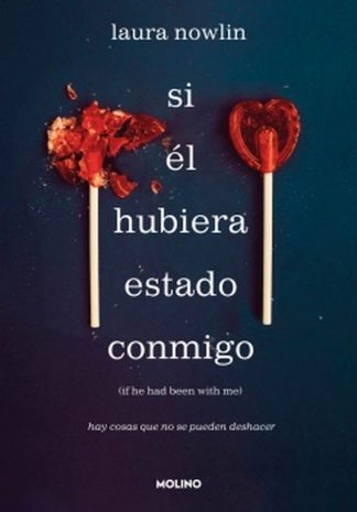 SI EL HUBIERA ESTADO CONMIGO