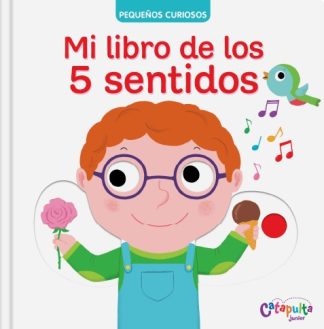 PEQUEÑOS CURIOSOS: Mi libro de los 5 sentidos