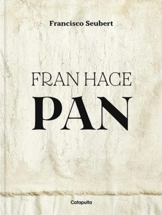 FRAN HACE PAN