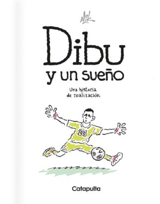 DIBU Y UN SUEÑO