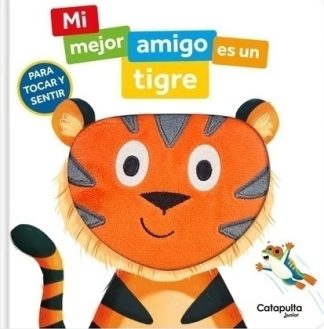 MI MEJOR AMIGO ES UN TIGRE