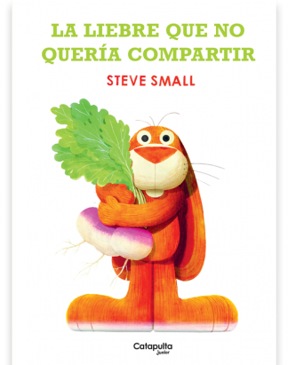 LA LIEBRE QUE NO QUERIA COMPARTIR