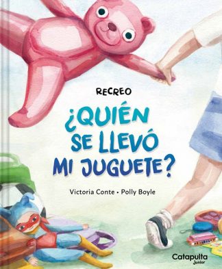 RECREO: ¿QUIEN SE LLEVO MI JUGUETE?