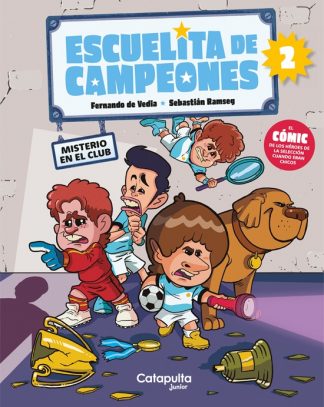 ESCUELITA DE CAMPEONES 2: MISTERIO EN EL CLUB