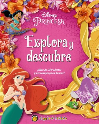 EXPLORA Y DESCUBRE: DISNEY PRINCESA