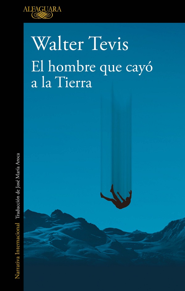 EL HOMBRE QUE CAYO A LA TIERRA
