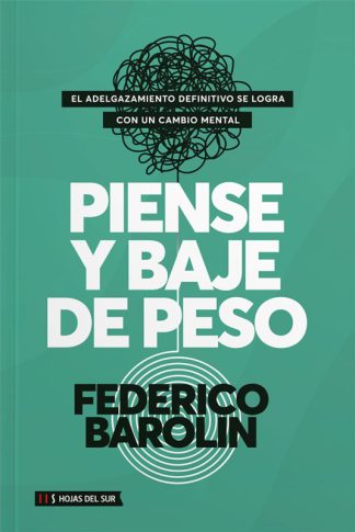 PIENSE Y BAJE DE PESO