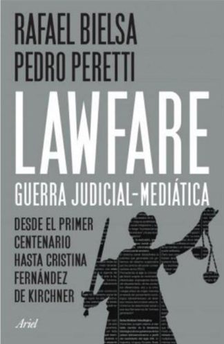 LAWFARE: GUERRA JUDICIAL-MEDIATICA