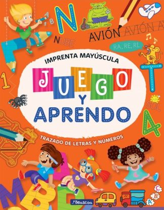 JUEGO Y APRENDO. IMPRENTA MAYUSCULA