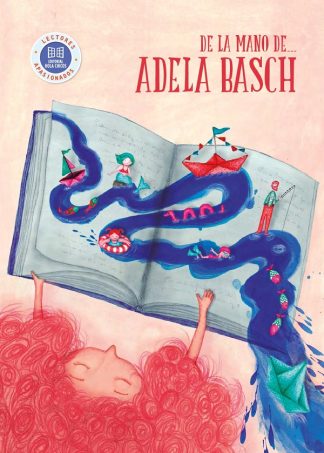 DE LA MANO DE... ADELA BASCH