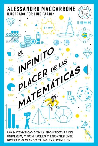 EL INFINITO PLACER DE LAS MATEMATICAS