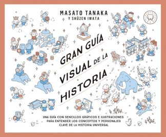 GRAN GUIA VISUAL DE LA HISTORIA