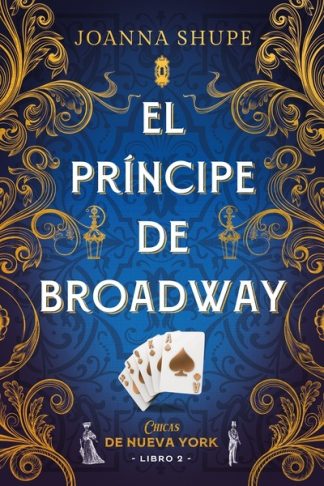 SEÑORITAS DE NUEVA YORK 2: PRINCIPE DE BROADWAY