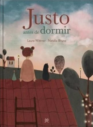 JUSTO ANTES DE DORMIR