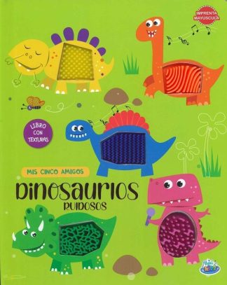 MIS CINCO AMIGOS. DINOSAURIOS RUIDOSOS