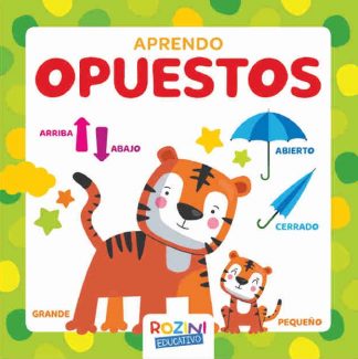 APRENDO OPUESTOS: JUEGO Y APRENDO