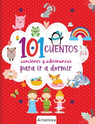 101 CUENTOS  CANCIONES Y ADIVINANZAS PARA IR A DORMIR