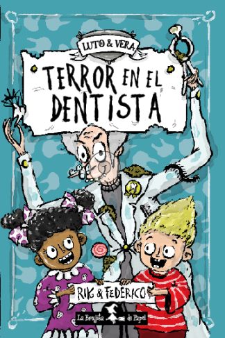 TERROR EN LA DENTISTA